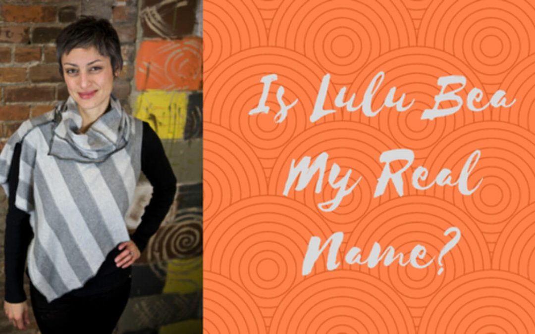 Is Lulu Bea My Real Name?