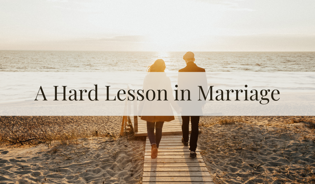 A hard lesson in marriage
